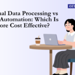 Manual Data Processing vs Data Automation