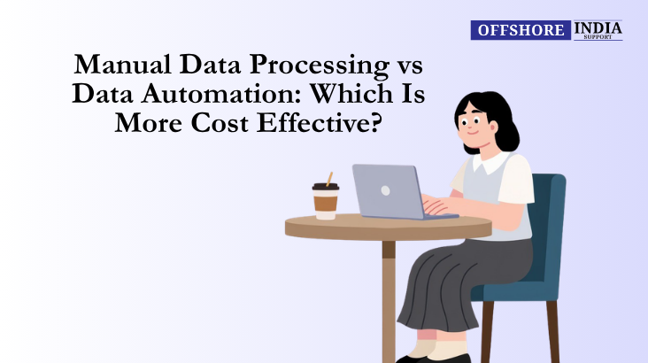 Manual Data Processing vs Data Automation