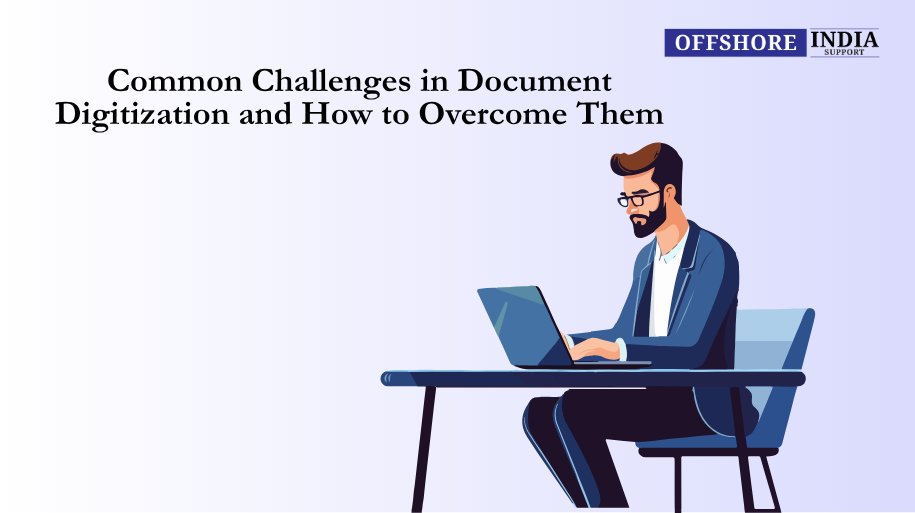 Common Challenges in Document Digitization