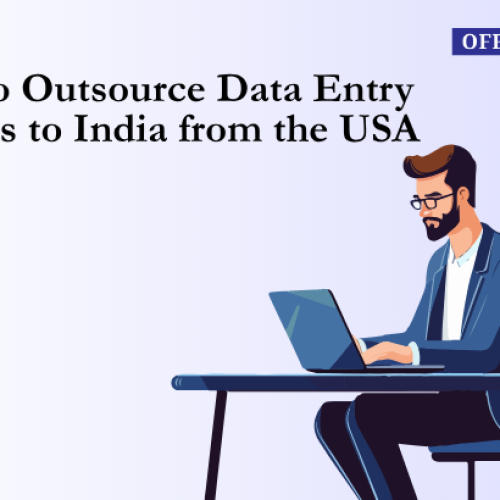 Outsource Data Entry Services to India